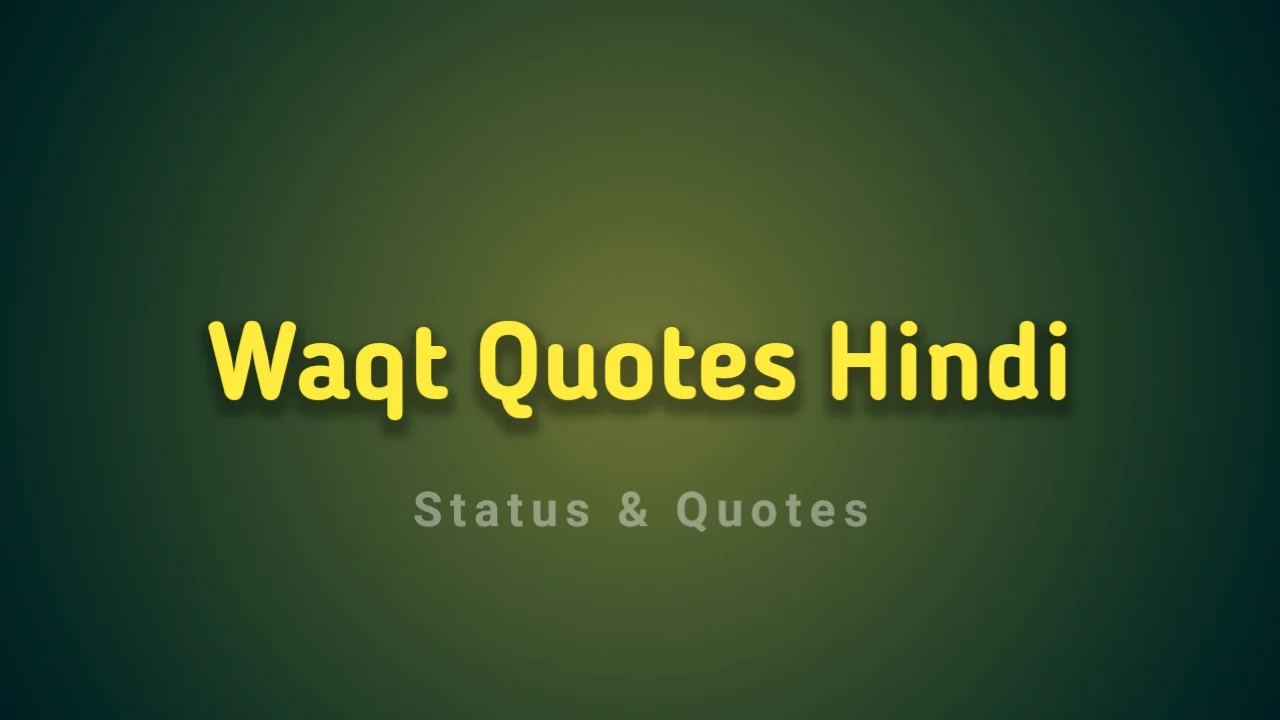 Waqt Quotes In Hindi