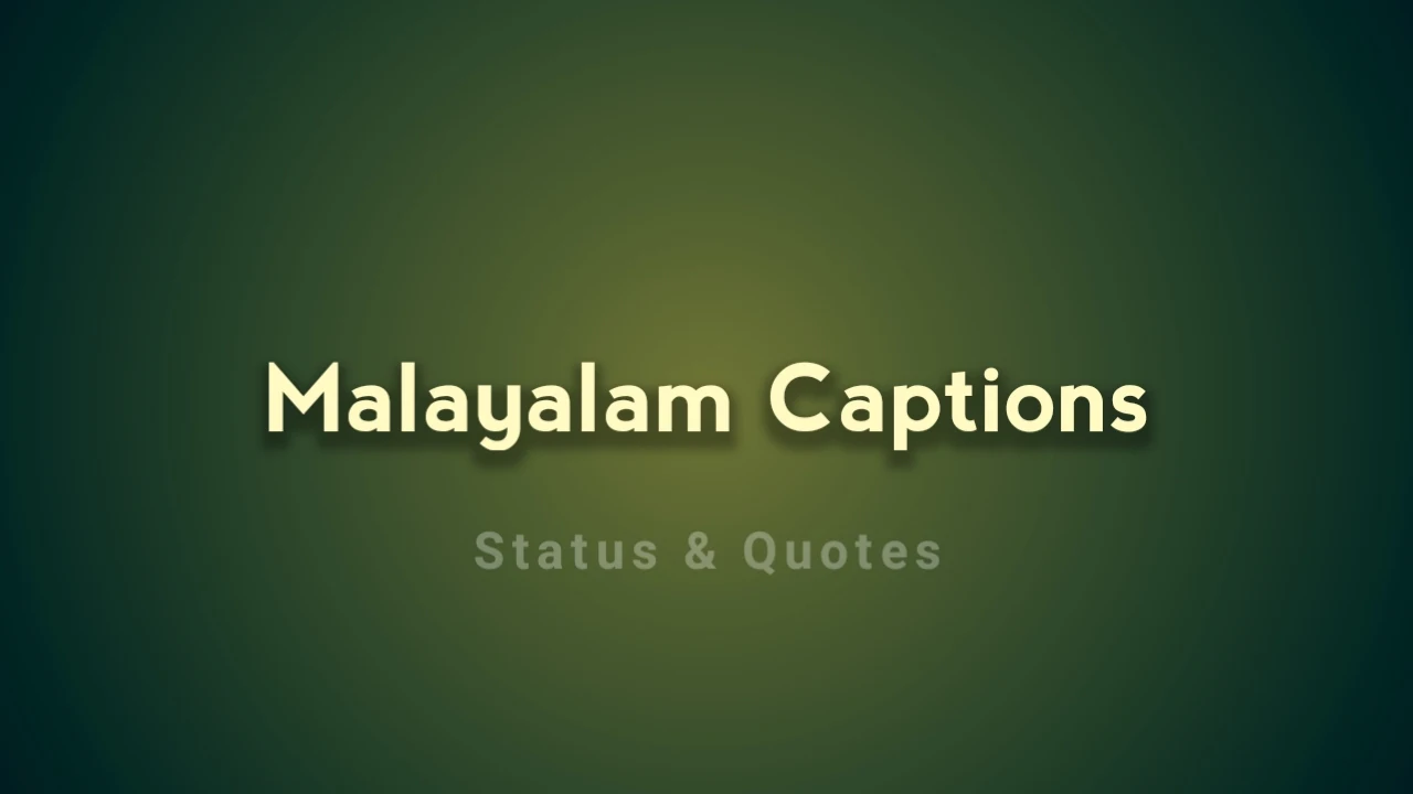 Malayalam Captions For Instagram
