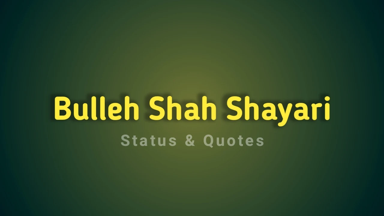 Baba Bulleh Shah Shayari in Punjabi